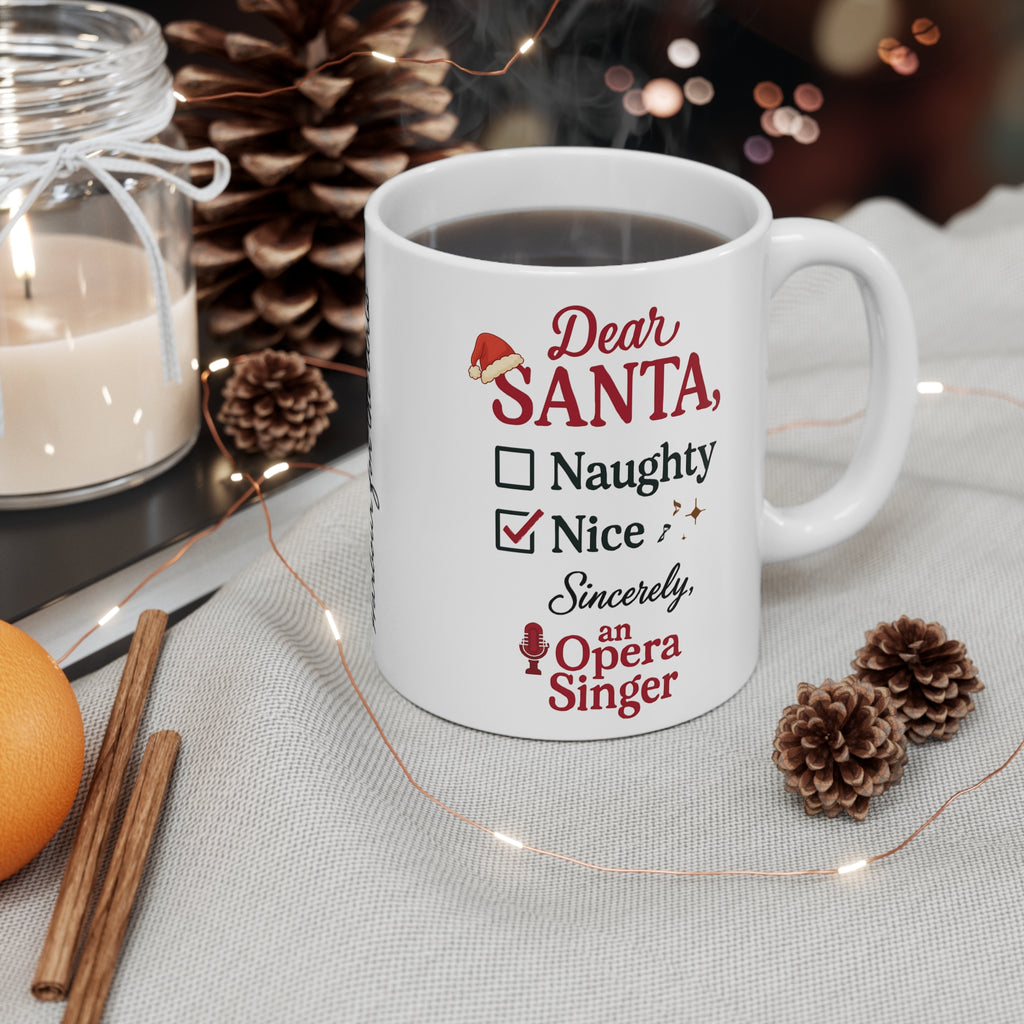 Dear Santa, Nice (Checked) — 11oz Mug for Opera Singers