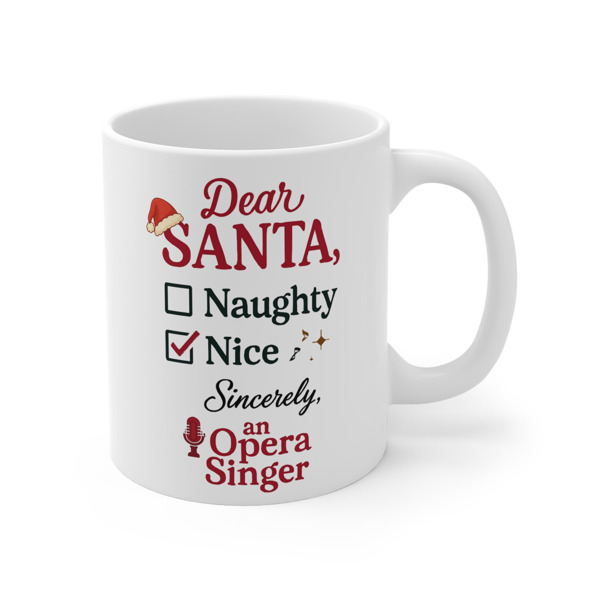 Dear Santa, Nice (Checked) — 11oz Mug for Opera Singers