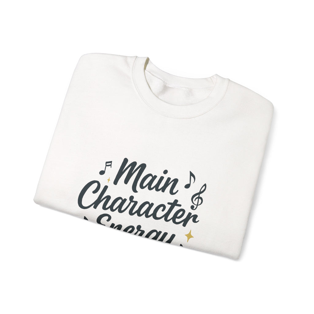 Main Character Energy Sweatshirt