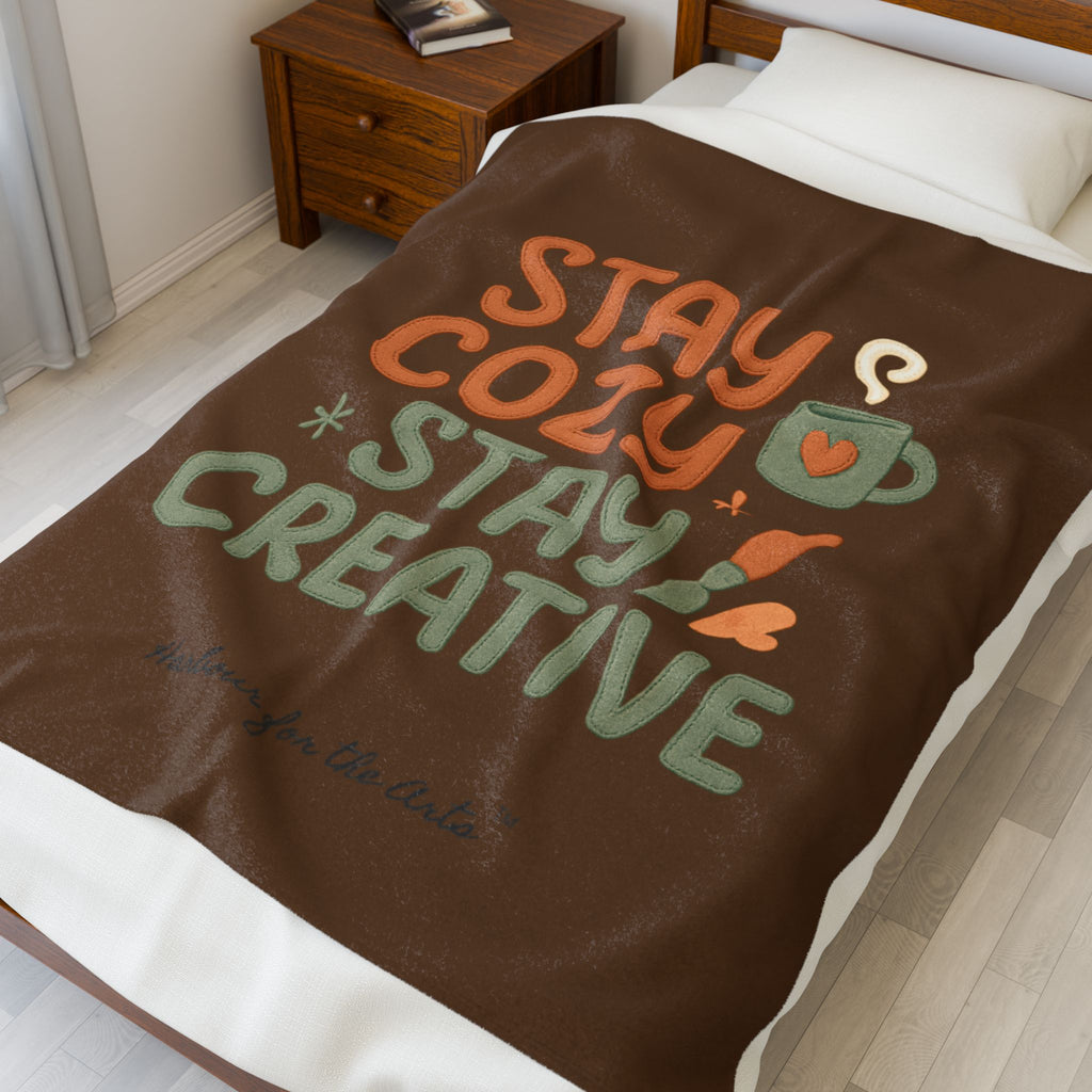 Stay Cozy Stay Creative Velveteen Plush Blanket — Soft Inspirational Art Blanket