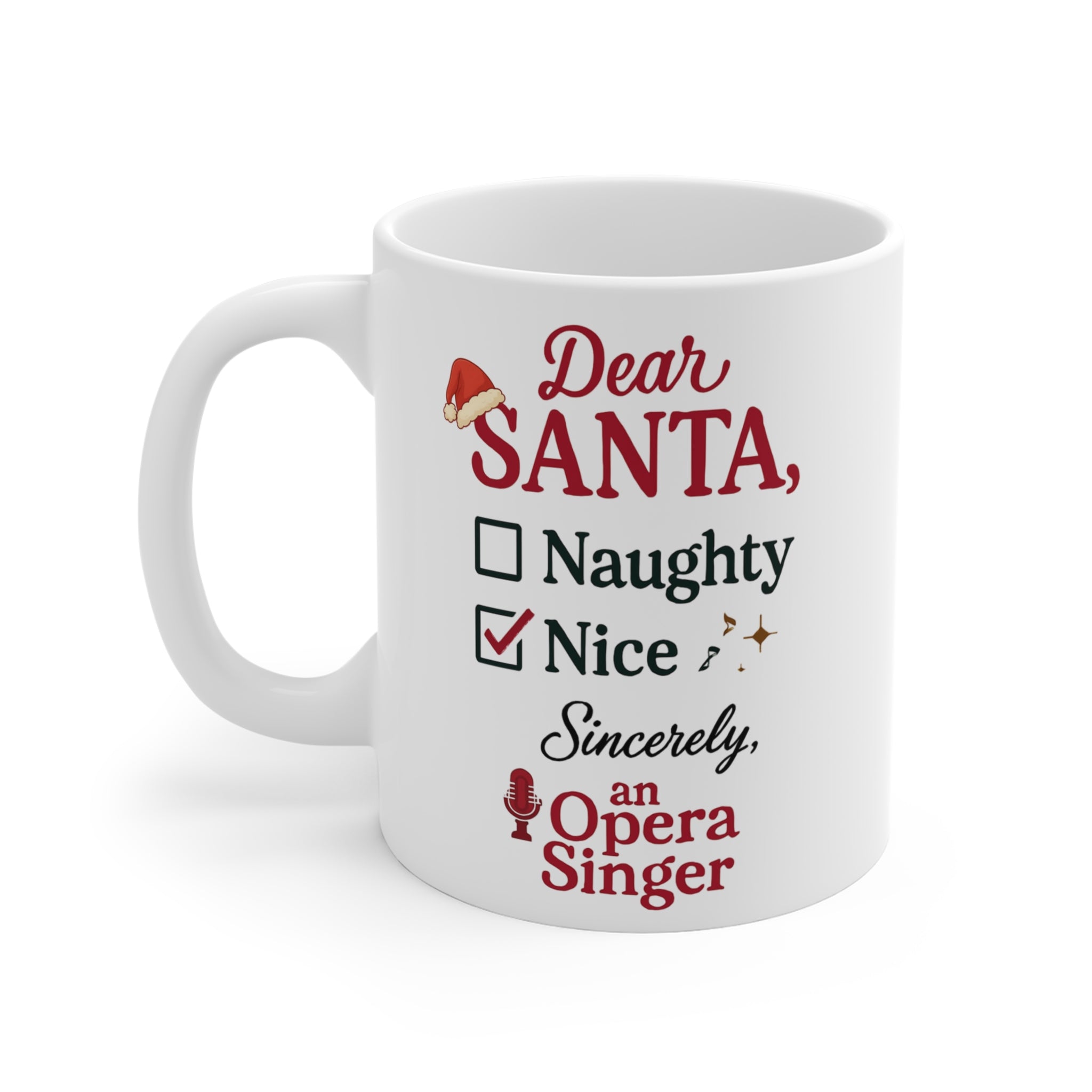 Dear Santa, Nice (Checked) — 11oz Mug for Opera Singers